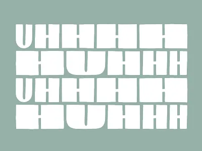 Uh Huhhh hand drawn lettering typography valentines day