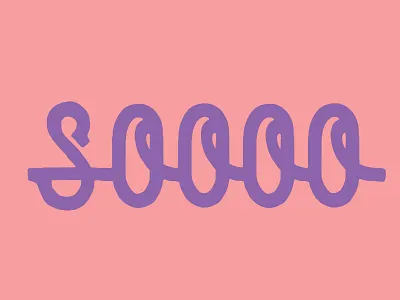 Sooo hand drawn lettering typography valentines day