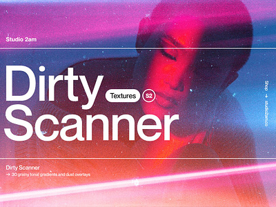 Dirty Scanner - 30 Grainy Overlays
