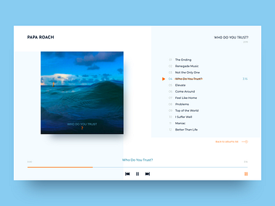 Music Player 009 2019 clean concept daily ui design digital design minimal music album music player papa roach ui ui ux design user interface web design webdesign