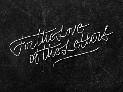 For the love of the letters branding calligraphy design font lettering logo logotypes typography vector
