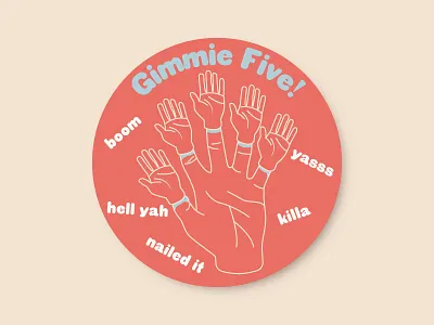 Gimmie Five! design hands illustration typography