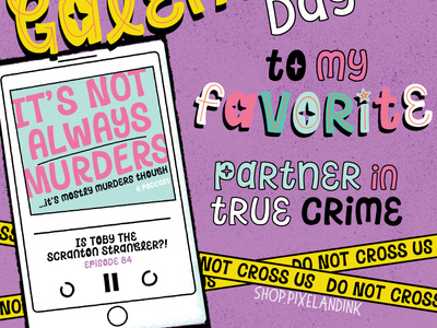 Galentine's Day! design galentines day illustration my favorite murder podcast podcast art vector