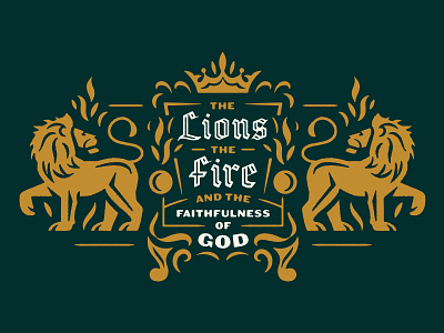 The book of Daniel blackletter crown fire illustration lion series art sermon throne typogaphy