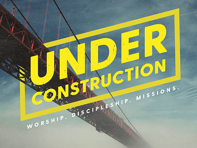 Under Construction | Sermon Series church church design church graphics church media church social media design ministry sermon series social media social media design typography youth ministry youth sermon