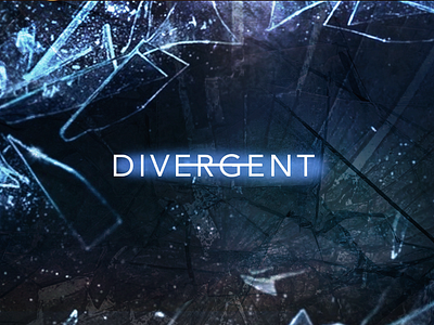 Divergent Title Sequence animation branding design designer digital art divergent film graphic graphic design illustration illustrator logo motion designer photoshop styleframe title design title sequence type typography