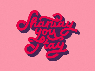 Shantay, you stay. drag drag queen handmade lettering red rose type typography vector