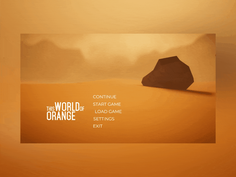 This World Of Orange | Menu 3d animation camera animation design fluid design fluid interface game animation game art game developer games menu prototype this world of orange transition ui ui design unity 3d user interface ux design ux ui