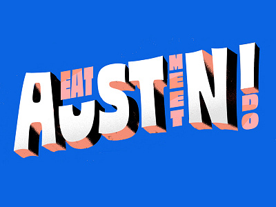 austin guide austin austin texas do drink eat guide lettering meet texas type