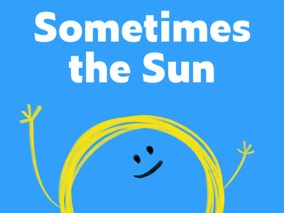 Sometimes the Sun Cover apple pencil chalk epub illustration ipad pro kids procreate sun