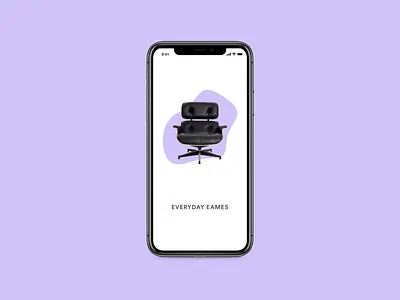 Eames Concept App adobe xd app chair concept concept app design eames eames chair furniture interaction design iphone x mobile motion design product design ui ux ux design