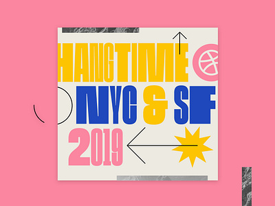 Dribbble Hangtime 2019 brand conference design dribbble festival hangtime refresh