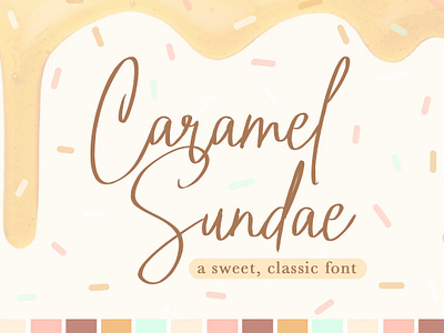 Caramel Sundae Font awesome calligraphy caramel cool dessert display font handwriting handwritten ice cream invitation invite lettering script stationery sundae sweet type typography wedding