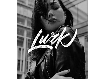 Lurk art brush dark design handlettering lettering print type typography