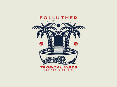 TROPICAL VIBES adventuredesign apparel apparel design branding clothing design clothingbrand custom art design illustration logo merch merch design outdoorapparel streetwear supplyanddesign surf surfapparel vintage art vintage design