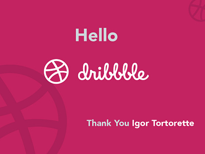 Hello Dribbble dribbble dribbble ball hello