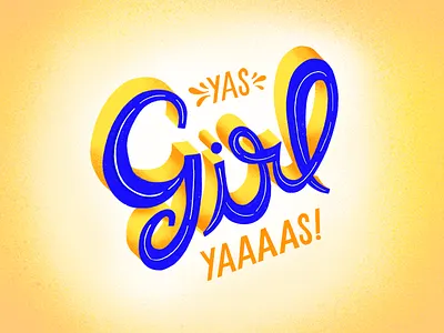 Yas Girl! girl boss hand lettering hand rendered international womens day lettering type typography womens day