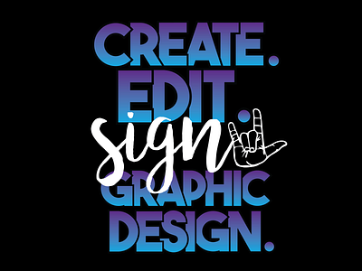 Create. Edit. Sign. Graphic Design (Niche) blue brand and identity branding design gradient illustration logo logo design niche purple typography white