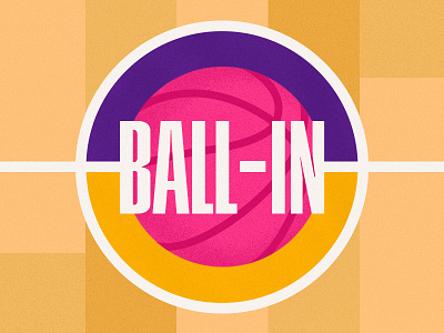 Ball-In debut design first shot illustration lakers logo minimal