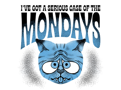 I don’t like mondays. cat kitty mondays procreate texture typography