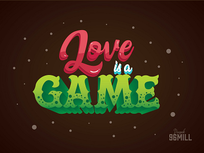 Love is a Game couple decorative deepak 96mill design inspiration designer dharmapuri illustrator flat font design hand crafted hand lettering illustrative lettering indian illustrator love love game tamilnadu typo art typogaphy typografi typografia vector