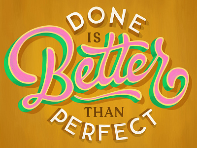 Done is better than perfect craft design hand drawn illustration instagram instagram challenge lettering poster art typography vintage yellow