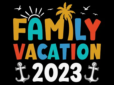 🌴 Family Vacation 2023 – Fun & Stylish Summer T-Shirt Design! ☀ 3d animation beachlife branding creativedesign customtshirt family familytrip2023 familyvacation graphic design graphictees logo printondemand summervibes travelstyle typographydesign vacationtshirt vector