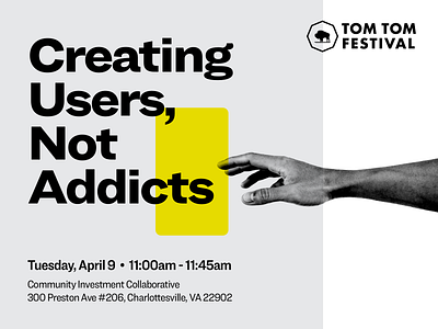 Tom Tom Festival — Creating Users, Not Addicts app applicant application design charlottesville conference design digital digital publishing event festival graphic design speaking tom tom festival ui user centered design user experience user experience design ux virginia website