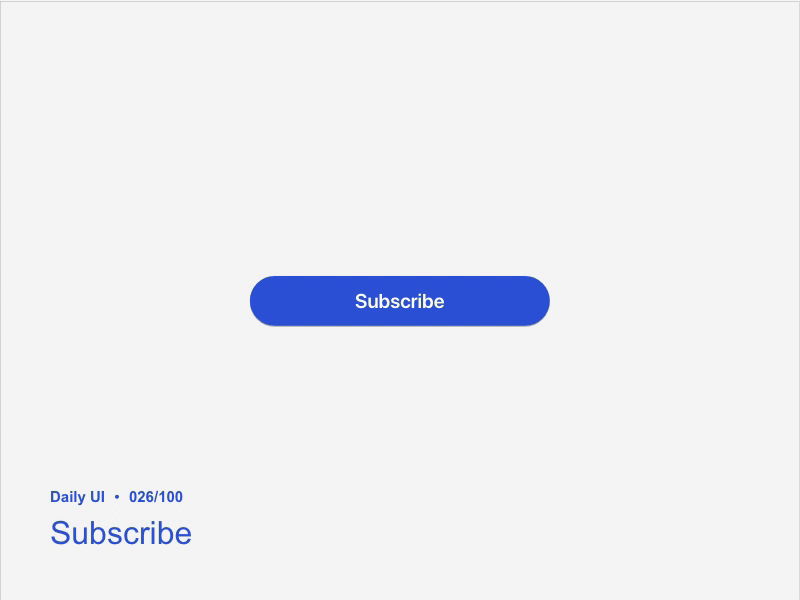 Daily UI 026 Subscribe dailyui 026 dailyui100 subscribe