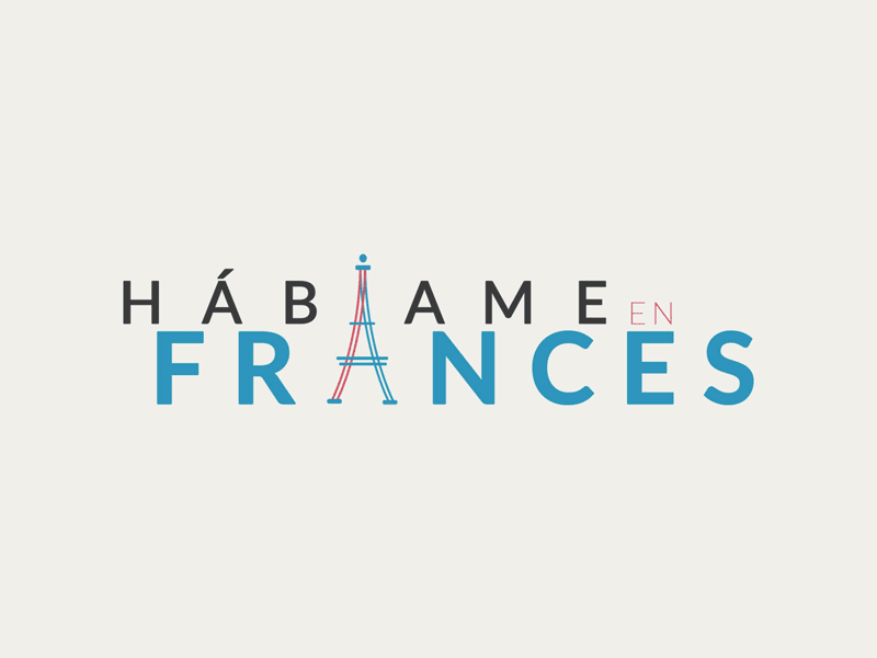 Háblame En Frances | Branding branding branding and identity branding concept branding design design eiffel tower eiffeltower france french graphic design illustrator logo design mockups photoshop