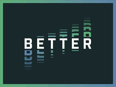 Better Type better message progression repeating series typography vector