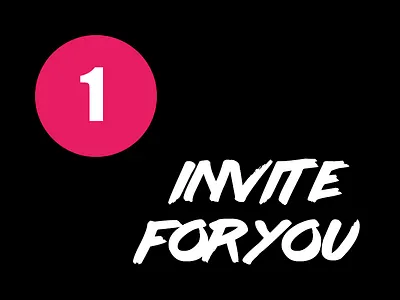 1 invite for YOU first free invitation invite inviting quick