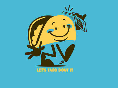 Lets Taco bout it! brooklyn designer character design food graphics illustration mascot design t shirt design vector design