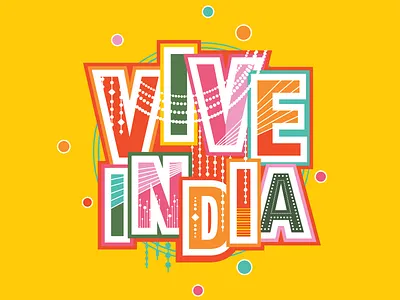 "Vive India" Festival design goodtype illustration india lettering logo typography wip work in progress
