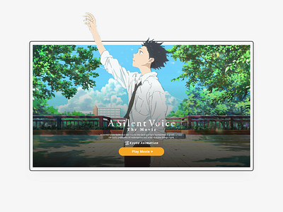 A Silent Voice Movie UI animation anime brandon surya design kyoto kyotoanimation movie ui uidesign ux