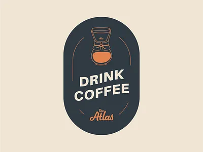 Drink Coffee