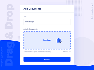 Drag And Drop File Upload UX | Add Documents on Hover drag and drop file file explorer file manager file upload form design form ux landing page product design trend ui design upload docment upload file uploader ux