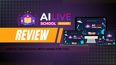 AI LIVE School Builder Review 2025 + $47K Free Bonus + OTO Link ailiveschoolbuilder ailiveschoolbuildercoupon ailiveschoolbuilderprice ailiveschoolbuilderreview graphic design