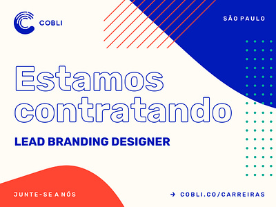 Estamos contratando: Lead Branding Designer! branding brasil brazil contratando design gráfico designer graphic design hiring lead sao paulo start up startup são paulo technology tecnologia vaga