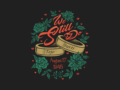 We Still do akhzart anniversay badge band brand branding clothing design flowers graphic design icon illustration lettering logo merch roses typography vector
