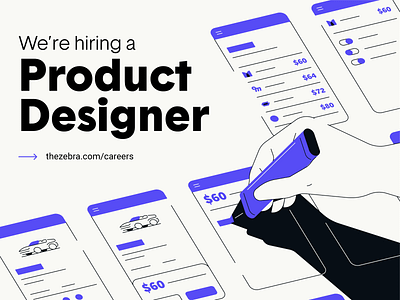 The Zebra is hiring a Product Designer! austin designer austin texas career hiring illustration insurance insurance app job job listing job openings jobs product design tech ui ux