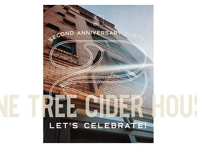 One Tree Cider House 2nd Anniversary 2 anniversary anniversary party celebrate cider one tree cider house party spokane typography