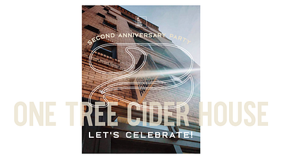 One Tree Cider House 2nd Anniversary 2 anniversary anniversary party celebrate cider one tree cider house party spokane typography