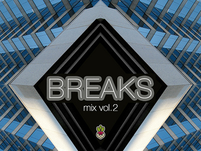 Breaks mix vol.2 album album art album artwork album cover album cover design albumart albumartwork albumcover albumcoverart albumdesign christoms coverart djmixdesign freshtables