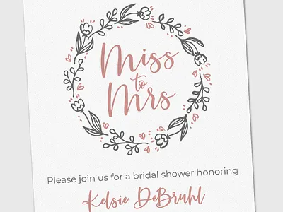 Miss to Mrs - Bridal Shower Invite bridal shower bridal shower invite bride stationery stationery design wedding wedding design wedding designs wedding stationery
