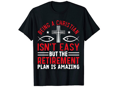 Christian Motivation Tee The Ultimate Retirement Plan! 😇👕 animation bibleverse branding christianapparel christianlife christiantshirt customtshirt faith faithbasedfashion faithoverfear graphic design jesussaves logo motion graphics motivation printondemand retirement t shirt design typographydesign ui