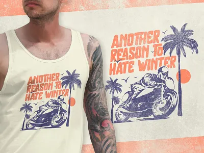 Winter Hate Shirt apparel biker bikers blue design hate motorcycle orange palm tree shirt summer sun tanktop texture trees winter
