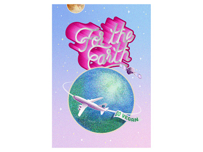 For the Earth illustration illustrator poster poster art poster design vegan