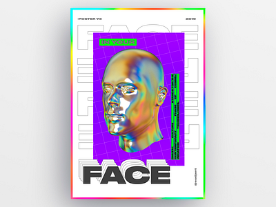 In your Face poster 3d app branding c4d challenge design digital digital art digital culture everyday face gradient graphic design holography nice poster typeface typography ui web