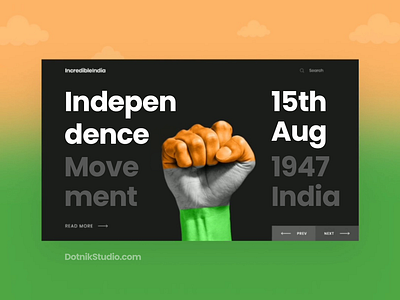 Independence Movement : 1947 India design exploration freedom hand header independence india landing page movement power tricolor ui